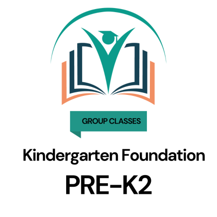 Kindergarten Foundation ( PRE-K2 ) INTEL VIRTUAL SCHOOL